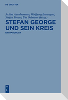 Stefan George und sein Kreis