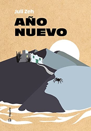 Zeh, Juli. Año Nuevo. Vegueta Ediciones, 2023.