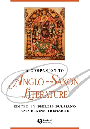 Pulsiano / Treharne E. Companion to Anglo-Saxon Literature. John Wiley & Sons, 2008.