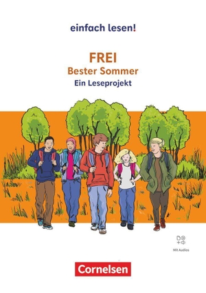 FREI. Bester Sommer - Ein Leseprojekt nach dem gleichnamigen Jugendbuch von Sarah Welk - Ausgabe ab 2024 - Empfohlen für das 8.-10. Schuljahr - Arbeitsbuch mit Lösungen und Audios. Cornelsen Verlag GmbH, 2026.