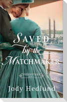 Saved by the Matchmaker