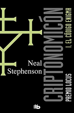 Stephenson, Neal. El código Enigma. B de Bolsillo (Ediciones B), 2005.