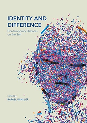 Winkler, Rafael (Hrsg.). Identity and Difference - Contemporary Debates on the Self. Springer International Publishing, 2017.