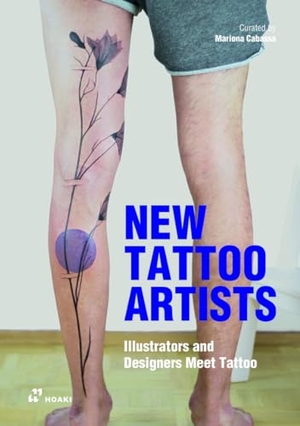 Cabassa, Mariona. New Tattoo Artists - Illustrators and Designers Meet Tattoo. promopress, 2023.