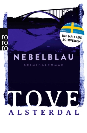Alsterdal, Tove. Nebelblau - Der Bestseller aus Schweden. Rowohlt Taschenbuch, 2026.