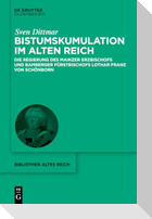 Bistumskumulation im Alten Reich