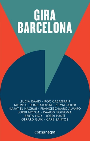 Santos, Care / El Hachmi, Najat et al. Gira Barcelona. Editorial Comanegra S.L., 2016.