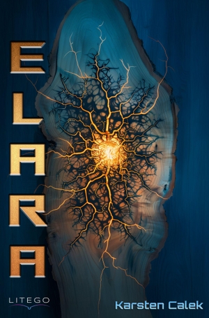Calek, Karsten. Elara. Litego Verlag, 2026.