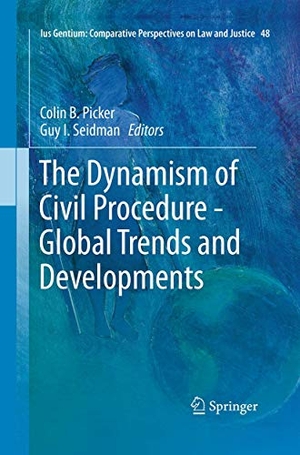 Seidman, Guy / Colin B. Picker (Hrsg.). The Dynamism of Civil Procedure - Global Trends and Developments. Springer International Publishing, 2016.