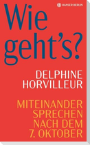Wie geht's?