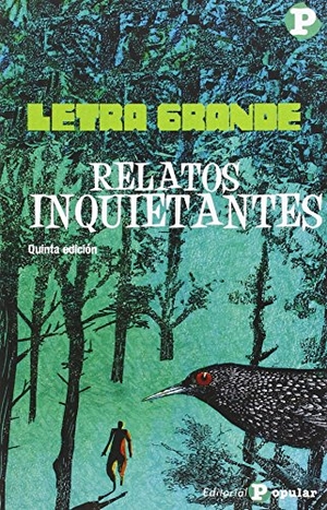 Riera, Carme. Relatos inquietantes. Editorial Popular, 1997.