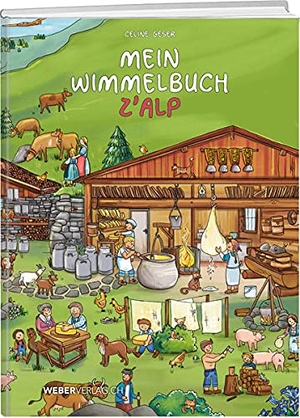 Geser, Celine. Mein Wimmelbuch z'Alp. Weber Verlag, 2021.