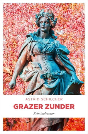 Schilcher, Astrid. Grazer Zunder - Kriminalroman. Emons Verlag, 2023.