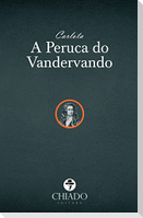 A peruca do Vandervando