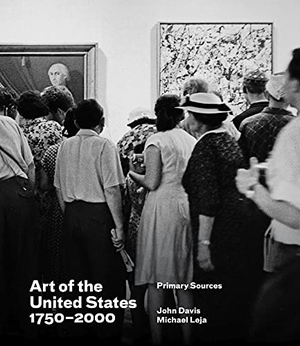 Davis, John / Michael Leja. Art of the United States, 1750-2000. Terra Foundation for the Arts, 2020.