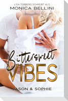Bittersweet Vibes: Jason & Sophie