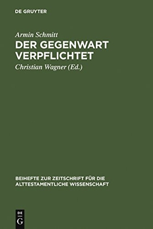Schmitt, Armin. Der Gegenwart verpflichtet - Studien zur biblischen Literatur des Frühjudentums. De Gruyter, 2000.