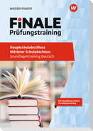 FiNALE Prüfungstraining - Hauptschulabschluss, Mittlerer Schulabschluss. Deutsch