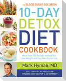 The Blood Sugar Solution 10-Day Detox Diet Cookbook