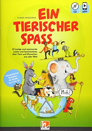 Rinderer, Elmar. Ein tierischer Spaß, Heft inkl. CD - Musikalisches Gestalten mit lustigen Liedern über Tiere und Menschen in aller Welt. Helbling Verlag GmbH, 2019.