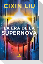 La Era de la Supernova / Supernova Era