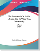 The Function Of A Public Library And Its Value To A Community