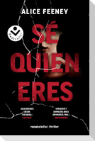 Sã(c) Quien Eres / I Know Who You Are