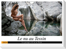Le nu au Tessin (Calendrier mural 2024 DIN A4 vertical), CALVENDO calendrier mensuel