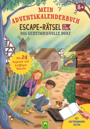 Bieber, Oliver. Mein Adventkalenderbuch Escape-Rätsel für Kids - Das geheimnisvolle Dorf I Ab 8 Jahren. Schwager und Steinlein, 2026.