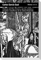 Historia del rey Arturo y de los nobles y errantes caballeros de la Tabla Redonda : análisis de un mito literario