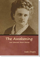 The Awakening and Selected Short Stories