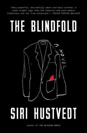 Hustvedt, Siri. The Blindfold. SIMON & SCHUSTER, 2018.