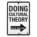 Doing Cultural Theory