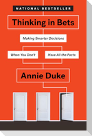 Thinking in Bets