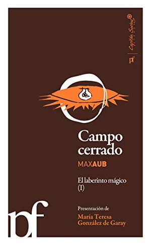 Aub, Max. Campo cerrado. Capitán Swing Libros S.L., 2010.