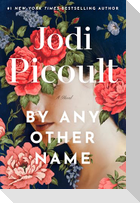 By Any Other Name