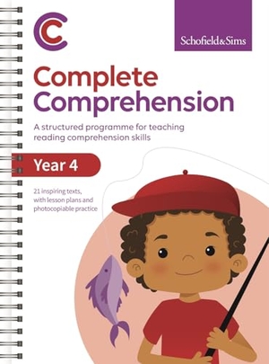 Sowerby, Jane / Schofield & Sims. Complete Comprehension Book 4. Schofield & Sims Ltd, 2020.