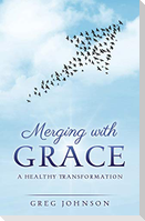 Merging with Grace