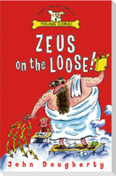 Zeus On The Loose