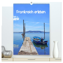 Frankreich erleben (hochwertiger Premium Wandkalender 2024 DIN A2 hoch), Kunstdruck in Hochglanz