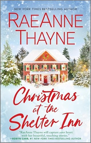 Thayne, Raeanne. Christmas at the Shelter Inn - A Christmas Romance. Harlequin, 2024.