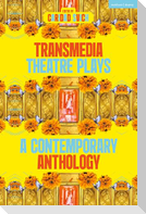 Transmedia Theatre Plays