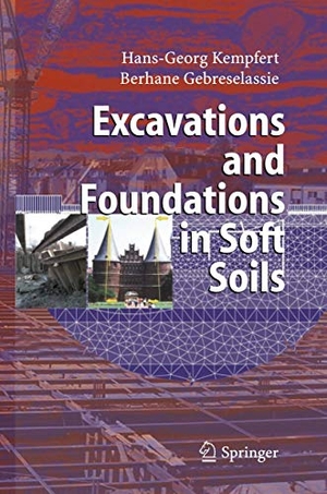 Gebreselassie, Berhane / Hans-Georg Kempfert. Excavations and Foundations in Soft Soils. Springer Berlin Heidelberg, 2010.