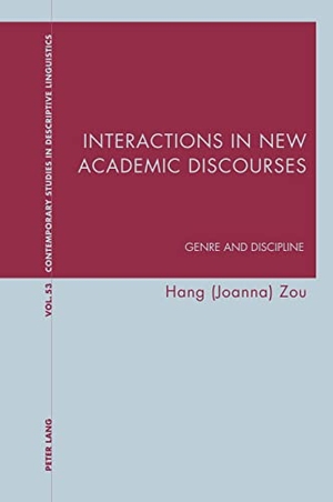 Zou, Hang. Interactions in New Academic Discourses - Genre and Discipline. Peter Lang, 2022.
