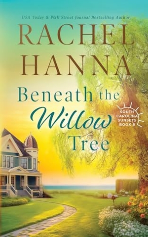 Hanna, Rachel. Beneath The Willow Tree. Rachel Hanna, 2021.