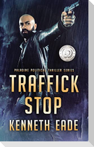 Traffick Stop