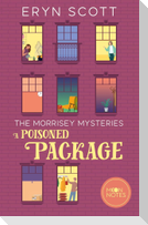 The Morrisey Mysteries 3. A Poisoned Package