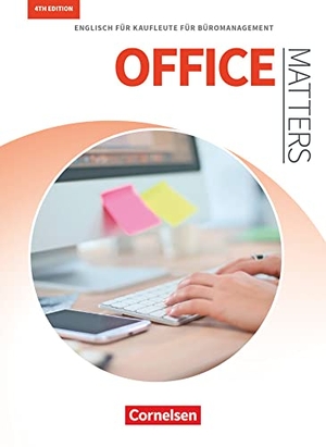 Benford, Michael / Gerke, Doris et al. Matters Wirtschaft - Office Matters 4th edition A2/B1 - Schülerbuch - Englisch für Kaufleute für Büromanagement. Cornelsen Verlag GmbH, 2019.
