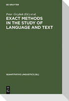 Exact Methods in the Study of Language and Text