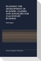 Planning the Development of Builders, Leaders and Managers for 21st-Century Business: Curriculum Review at Columbia Business School